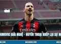 Ibrahimovic Giải Nghệ - Huyền Thoại Khép Lại Sự Nghiệp