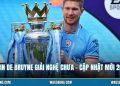 kevin de bruyne giai nghe chua cap nhat moi 2026