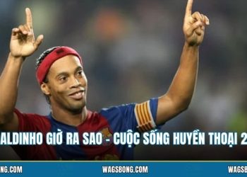 Ronaldinho Giờ Ra Sao - Cuộc Sống Huyền Thoại 2026