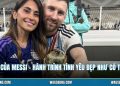 vo cua messi hanh trinh tinh yeu dep nhu co tich